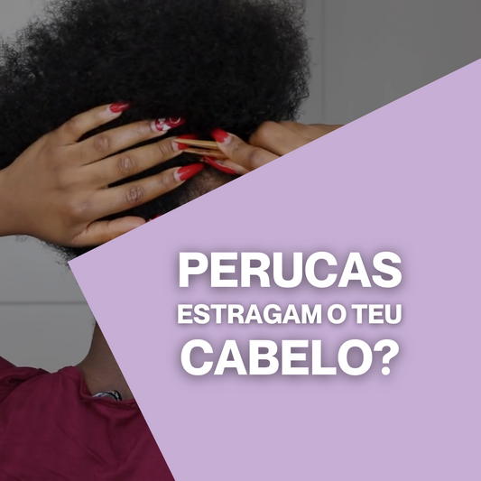 As Perucas Estragam o Cabelo?